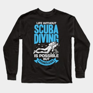 Scuba Diving Sport Diver Gift Long Sleeve T-Shirt